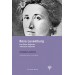 Rosa Luxemburg - Her Şeye Rağmen, Tutkuyla Yaşamak