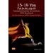 15-19 Yaş Futbolcuların Fonksiyonel Hareket Görüntüleme (Fhg) Skorlarının Şut Performansları Ve Patlayıcı Kuvvetleri Ile İlişkisi