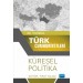 30. Yılında Türk Cumhuriyetleri - Küresel Politika