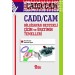 Cadd/Cam Bilgisayar Destekli Çizim Ve Üretimin Temelleri