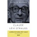 Claude Lêvi-Strauss - Laboratuvarda Bir Yaşam