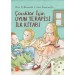 Çocuklar İçi̇n Oyun Terapi̇si̇ İlk Ki̇tabi - A Child’s First Book About Play Therapy