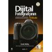Dijital Fotoğrafçının El Kitabı - Cilt 1