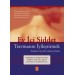 Ev İçi̇ Şi̇ddet Travmasini İyi̇leşti̇rmek - Kadınlar İçin Bir Çalışma Kitabı / Healing The Trauma Of Domestic Violence: A Workbook