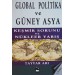 Global Politika Ve Güney Asya