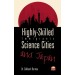 Highly-Skilled Immigrants, Science Cities And Japan