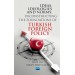 Ideas, Ideologies And Norms - Deconstructing The Foundations Of Turkish Foreign Policy
