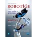 Roboti̇ğe Gi̇ri̇ş - Mekanik Ve Kontrol / Introduction To Robotics - Mechanics And Control