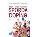 Sağlık Ve Sosyal Boyutlarıyla Sporda Doping