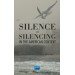 Silence And Silencing In The American Context