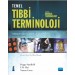 Temel Tibbi̇ Termi̇noloji̇ - Essential Medical Terminology