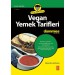 Vegan Yemek Tarifleri For Dummies - Vegan Cooking For Dummies