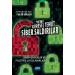 Yeni Küresel Tehdit: Siber Saldırılar Siber Güvenlik Ve Politika Uygulamaları