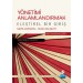 Yöneti̇mi̇ Anlamlandirmak-Eleşti̇rel Bi̇r Gi̇ri̇ş / Making Sense Of Management-A Critical Introduction Mats Alvesson And Hugh Willmott