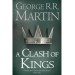 A Clash Of Kings - George R. R. Martin