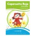 Caperucita Roja (Nueva Edicion) 7-10 Yaş İspanyolca Okuma Kitabı
