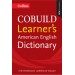 Collins Cobuild Learner’s American English Dictionary