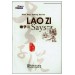 Lao Zi Says