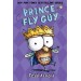Prince Fly Guy (Fly Guy 15)