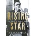 Rising Star -The Making Of Barack Obama