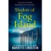 Shadow Of Fog Island (Fog Island Trilogy, Book 2)