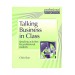 Talking Business In Class / Chris Sion / Delta Publishing / 9781900783644