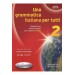 Una Grammatica Italiana Per Tutti 2 (Edizione Aggiornata) B1-B2