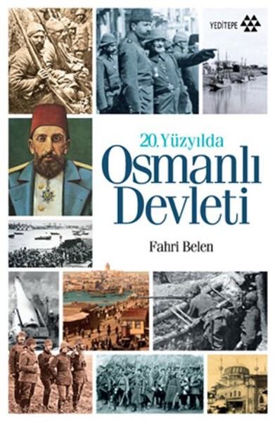 20. Yüzyılda Osmanlı Devleti