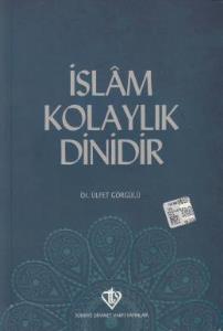 İslam Kolaylık Dinidir
