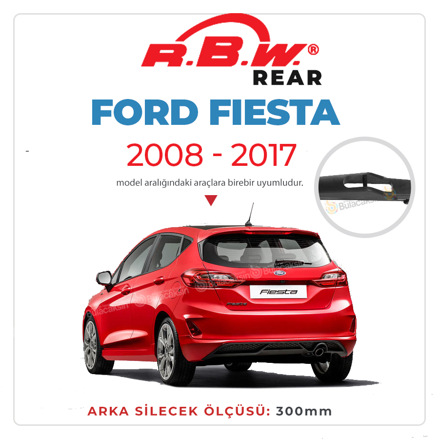 Ford Fiesta Arka Silecek (2008-2017) Rbw