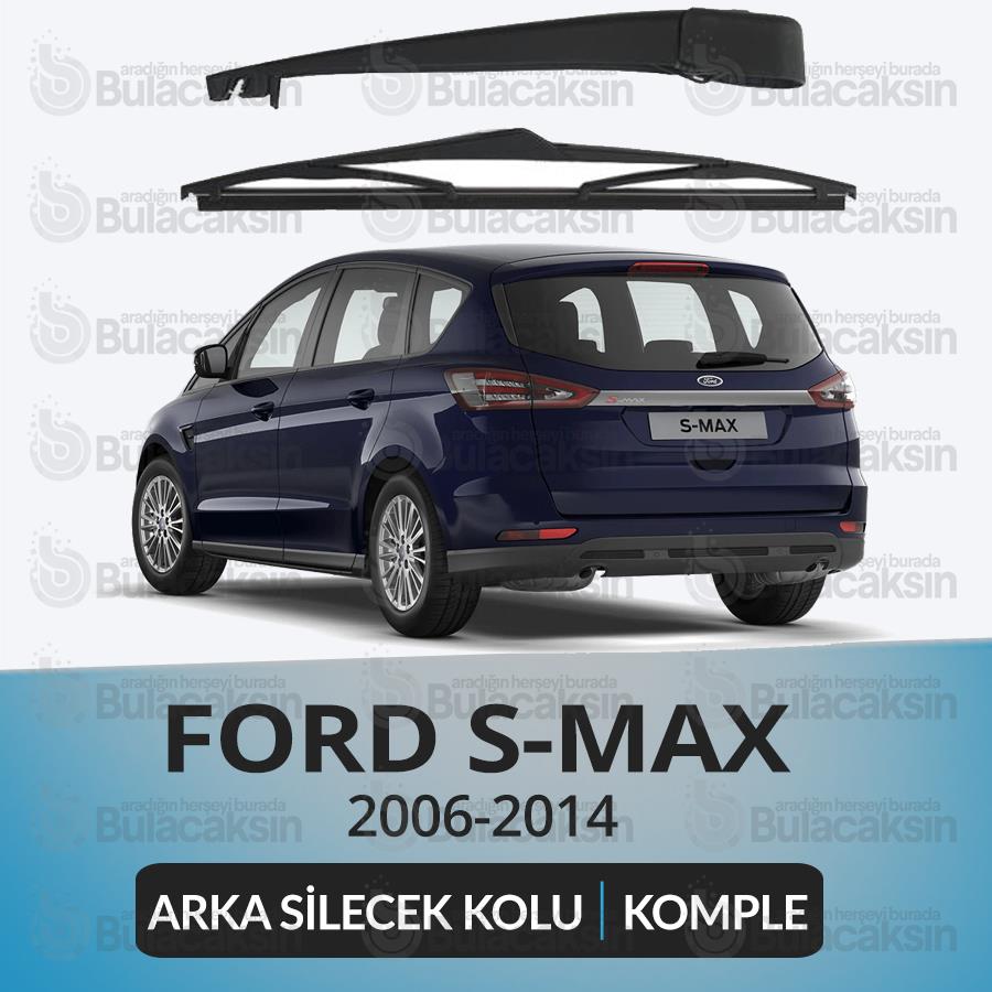 Ford S-Max Ca1 2006-2014 Komple Arka Silecek Kolu Ve Süpürgesi Seti