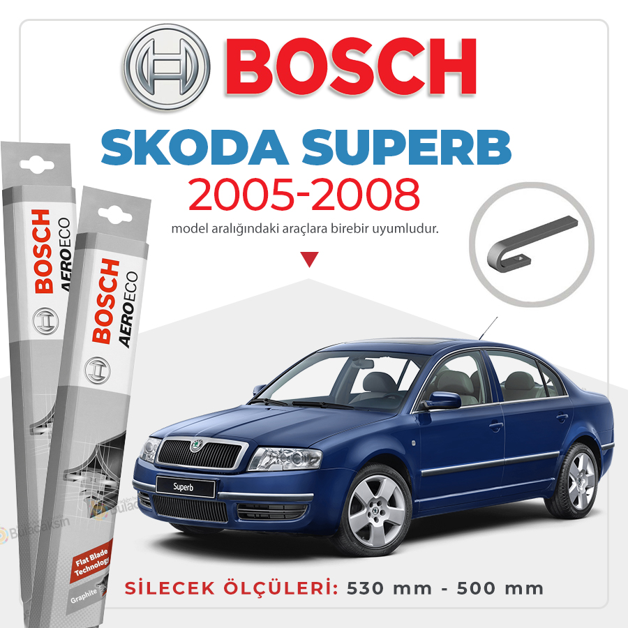 Skoda Superb Muz Silecek Takımı (2005-2008) Bosch Aeroeco