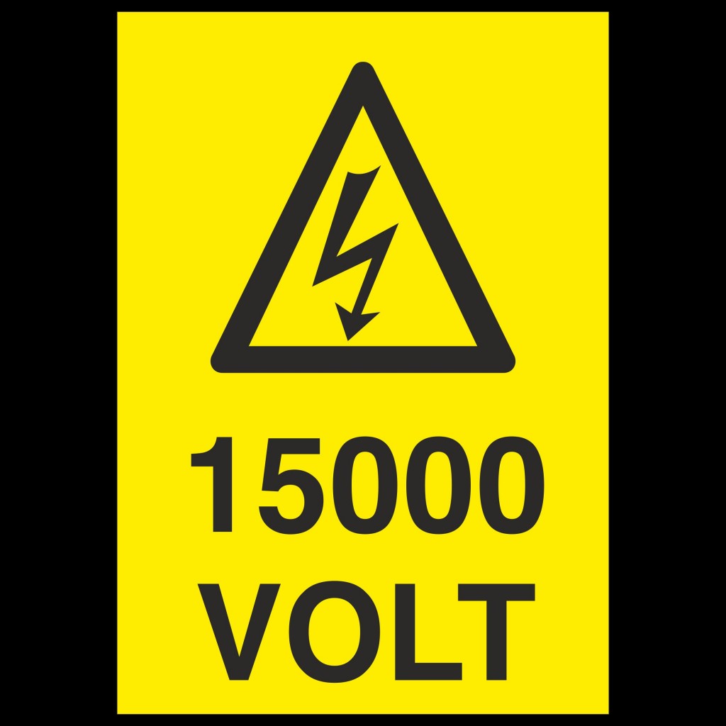 15000 Volt Uyarı Levhası
