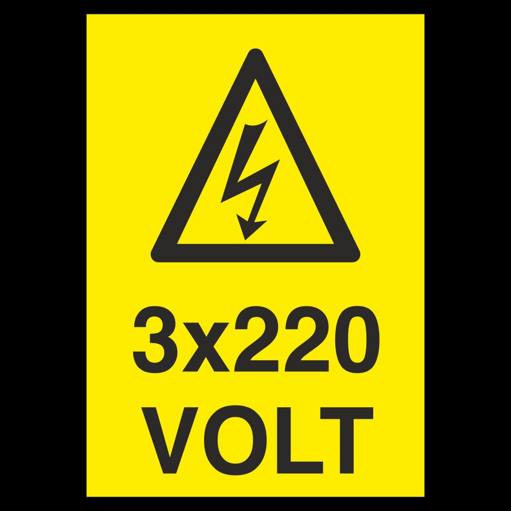 3X220 Volt Uyarı Levhası