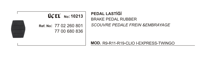 Fren Pedal Lasti̇ği̇ 10213 R9 11 19 Clio-I Ekspres Twingo 7702260801