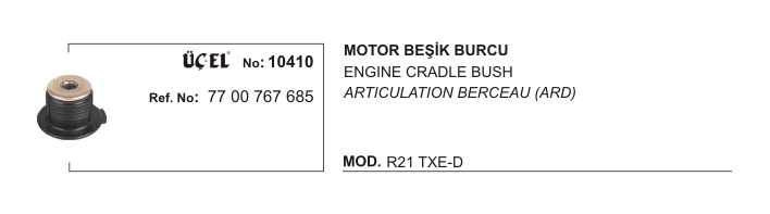 Motor Beşi̇ği̇ Burcu 10410 R21 Txe Di̇zel 7700767685