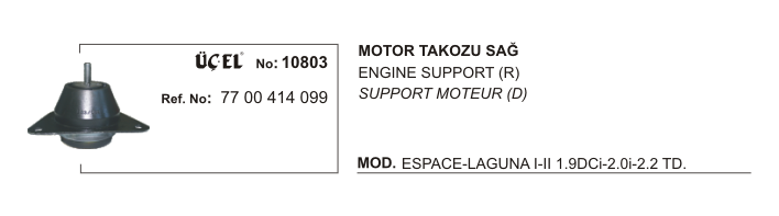 Motor Takozu 10803 Sağ Laguna-I-Ii