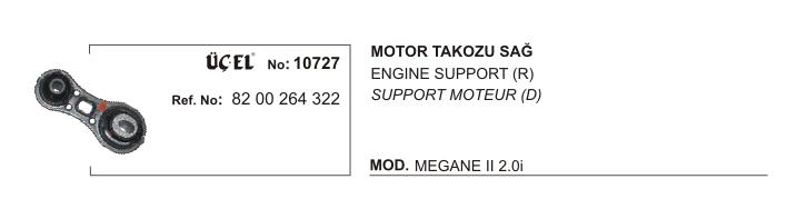 Motor Takozu Sağ 10727 Megane-Ii 2.0-16V