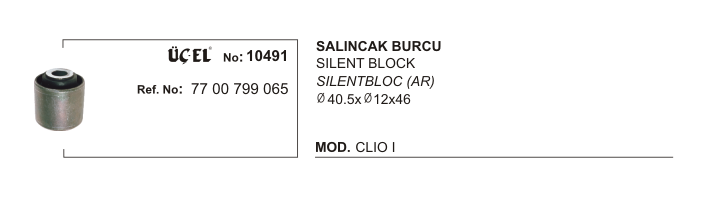 Salincak Burcu 10491 Clio-I (Q40.5Xq12X46) 7700799065