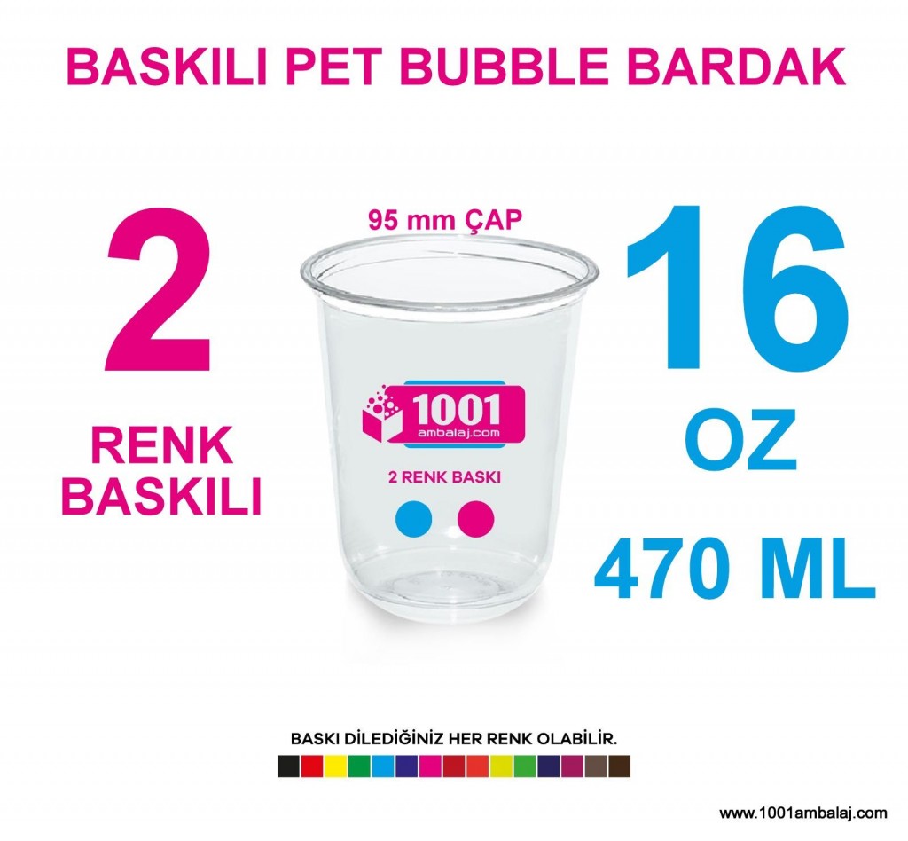 2 Renk Baskılı Pet Bardak 470 Ml 95 Çap Pet Bubble Bardak 16 Oz