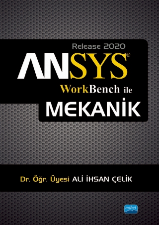Ansys® Workbench Ile Mekanik Analizler