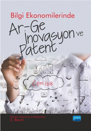 Bilgi Ekonomilerinde Ar-Ge, İnovasyon Ve Patent