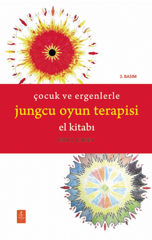 Çocuk Ve Ergenlerle Jungcu Oyun Terapi̇si̇ El Ki̇tabi - The Handbook Of Jungian Play Therapy With Children And Adolescents