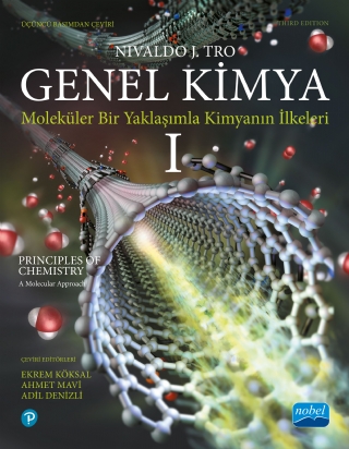 Genel Ki̇mya -1 : Moleküler Bir Yaklaşımla Kimyanın İlkeleri / Principles Of Chemistry: A Molecular Approach