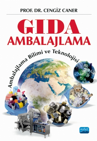 Gida Ambalajlama: Ambalajlama Bilimi Ve Teknolojisi