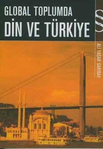 Global Toplumda Din Ve Türkiye