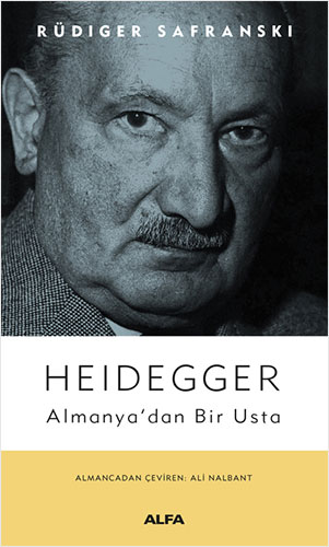 Heidegger - Almanya’dan Bir Usta
