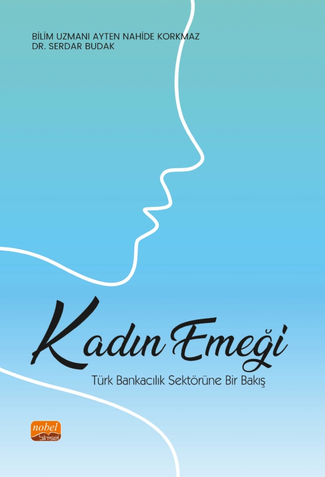 Kadin Emeği̇: Türk Bankacılık Sektörüne Bir Bakış