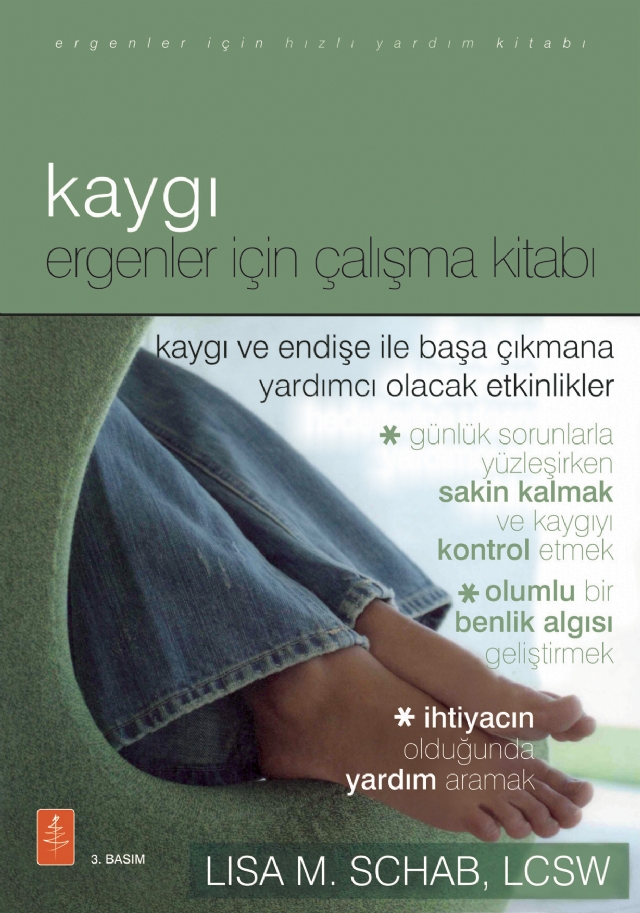 Kaygi - Ergenler İçi̇n Çalişma Ki̇tabi - The Anxiety Workbook For Teens