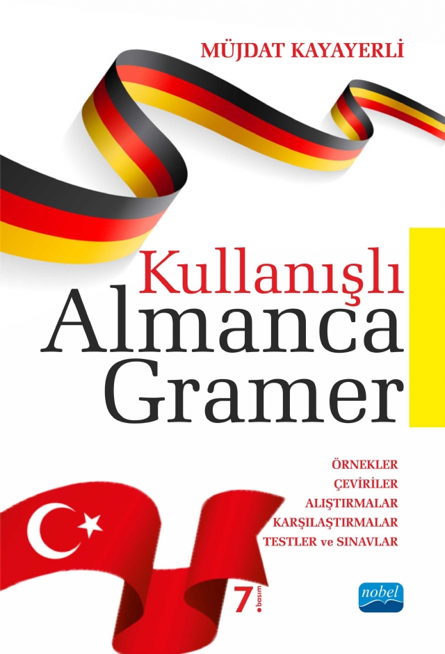 Kullanişli Almanca Gramer / Örnekler - Çeviriler - Alıştırmalar - Karşılaştırmalar - Testler Ve Sınavlar